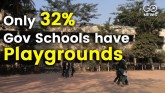 ALL WORK AND NO PLAY: 62% GOV. SCHOOLS LACK PLAYGR