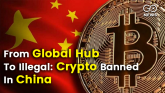 China Bans Cryptocurrencies 