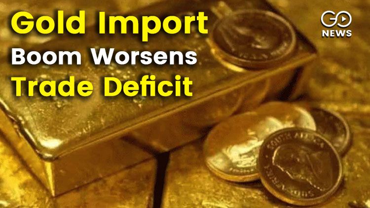 Gold Imports Trade Deficit August 2021 