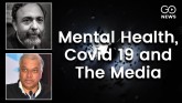 Mental Health, Covid 19 and The Media : An interac