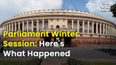 Parliament Winter Session Year Ender Roundup 2021 