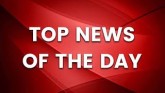 Watch Top News Stories Of The Day | GoNews
