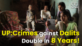 Crimes Against Dalits Doubled Over 8 Years 