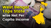 West Bengal Sees Highest Net PCI Growth At Current
