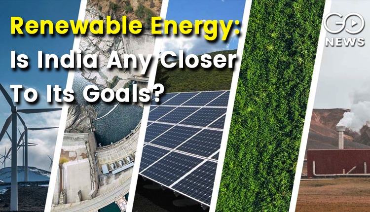 Renewable Energy Goal For India Not Achieved Yet 