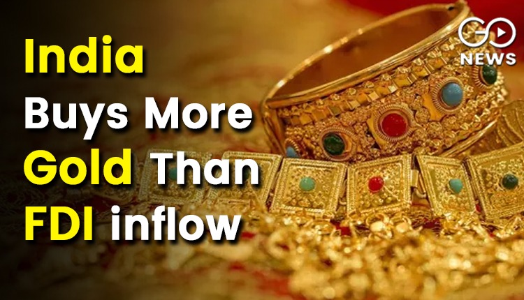 Indian Gold Imports More Than FDI Inflow 
