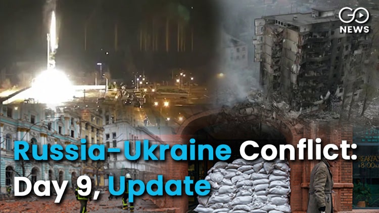 Russia Ukraine Conflict Day 9 News Updates 
