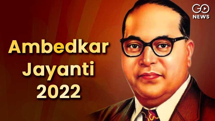 Ambedkar Jayanti 2022 Babasaheb BhimraoAmbedkar Da
