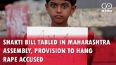 Shakti Bill Tabled In Maharashtra Assembly, Provis